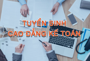 Tuyển sinh cao đẳng kế toán