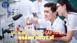 Khóa đào tạo trung cấp từ xa ngành Dược