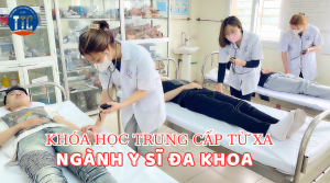 Khóa đào tạo trung cấp từ xa ngành Y sĩ đa khoa