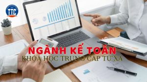 Khóa học Trung cấp Từ xa ngành Kế toán