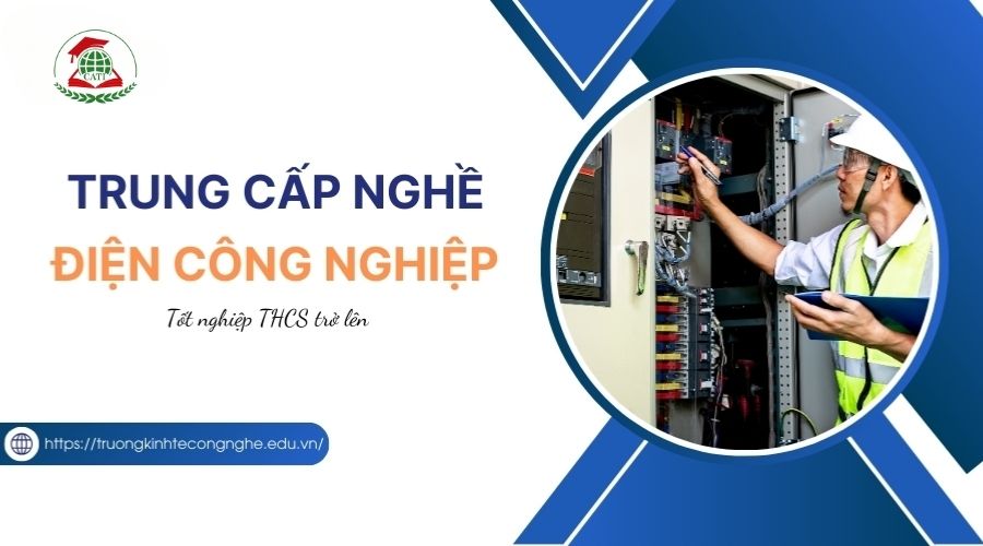 Tuyển sinh Trung cấp Điện công nghiệp