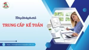 Tuyển sinh Trung cấp Kế toán