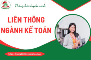 Tuyển sinh lớp Cao đẳng Kế toán liên thông mới cập nhật