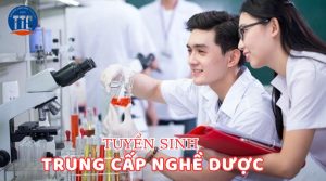 Tuyển sinh Trung cấp nghề Dược