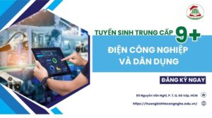 tuyển sinh Trung cấp Điện công nghiệp và dân dụng