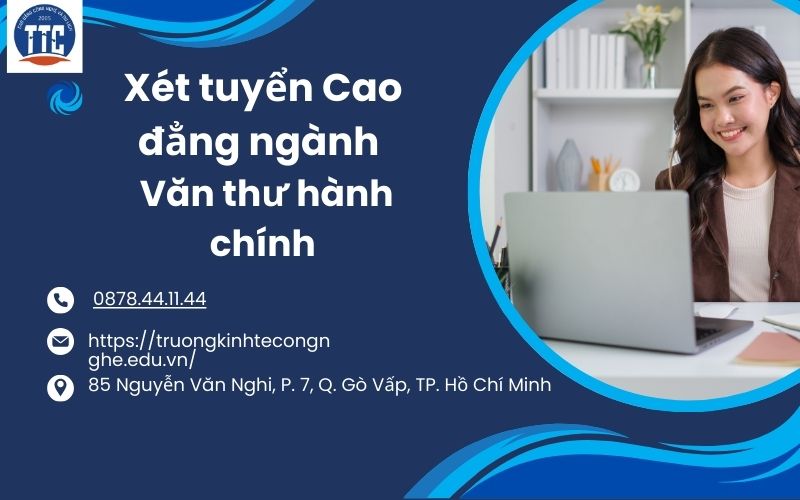 Xét tuyển Cao đẳng ngành Văn thư hành chính