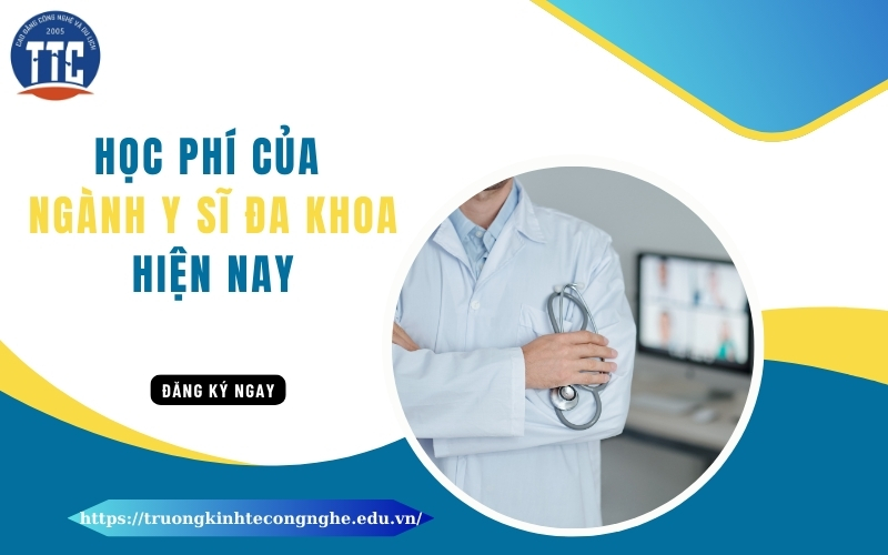 Học phí của ngành Y sĩ đa khoa hiện nay