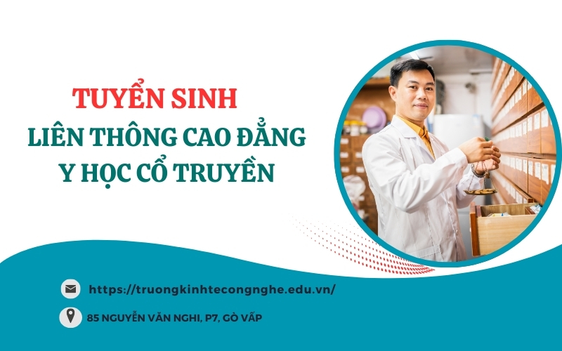 Tuyển sinh Liên thông Cao đẳng Y học cổ truyền