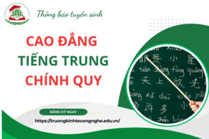 Khóa đào tạo Cao đẳng Tiếng Trung chính quy mới nhất
