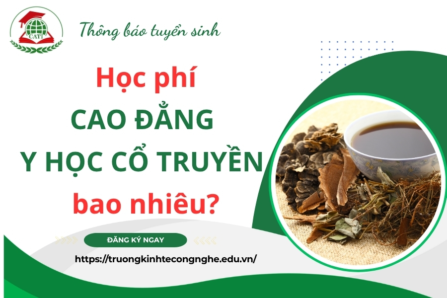 Học Cao đẳng Y học cổ truyền có học phí bao nhiêu