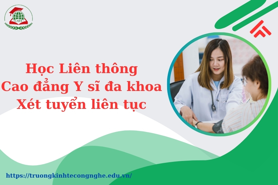 Học Liên thông Cao đẳng Y sĩ đa khoa - Xét tuyển liên tục