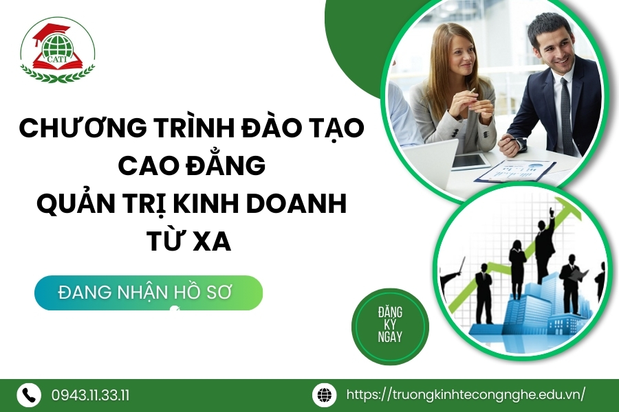 Chương trình đào tạo Cao đẳng Quản trị kinh doanh từ xa chất lượng