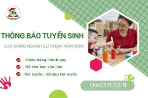 Thông báo tuyển sinh Cao đẳng ngành Sư phạm mầm non