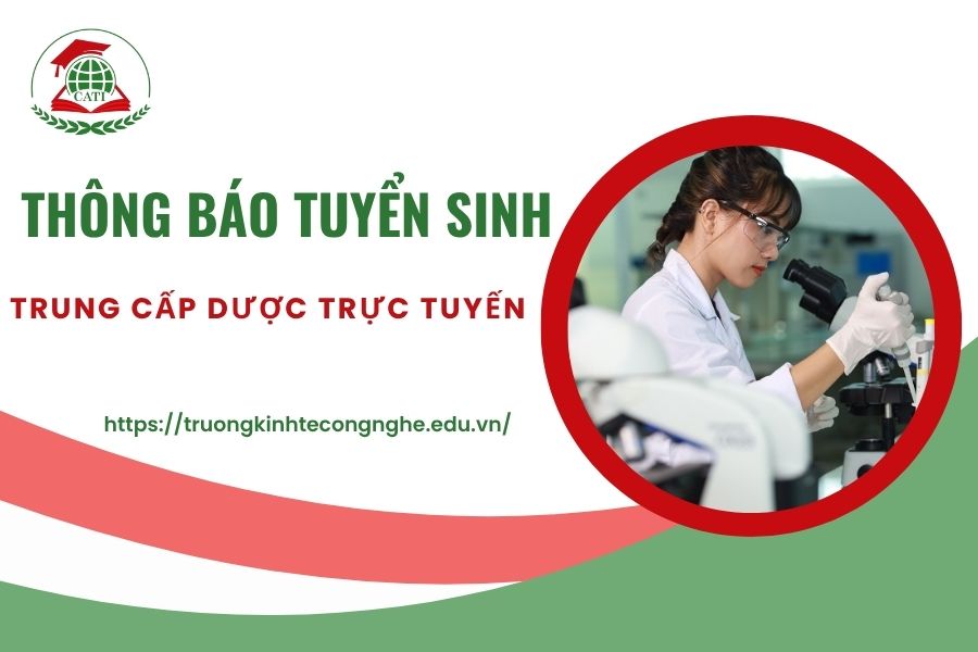 Thông báo tuyển sinh Trung cấp Dược trực tuyến