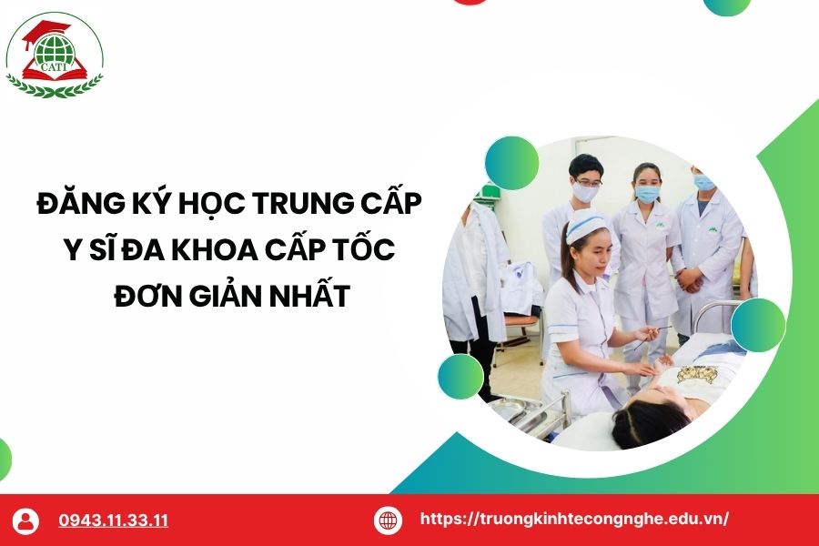 Đăng ký học Trung cấp Y sĩ đa khoa cấp tốc đơn giản nhất