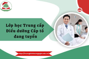 Lớp học Trung cấp Điều dưỡng Cấp tốc đang tuyển