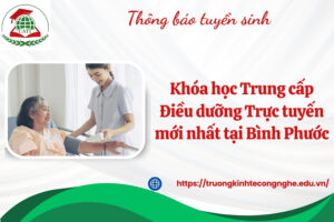 Khóa học Trung cấp Điều dưỡng Trực tuyến mới nhất tại Bình Phước