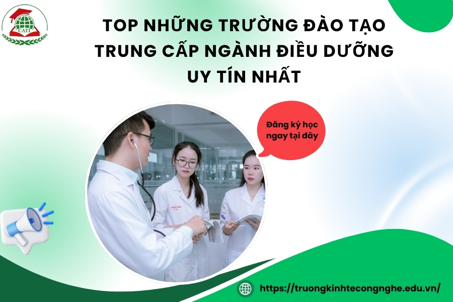 Top những trường đào tạo Trung cấp ngành Điều dưỡng uy tín nhất