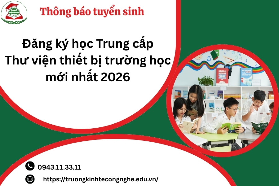 Đăng ký học Trung cấp Thư viện thiết bị trường học mới nhất 2026