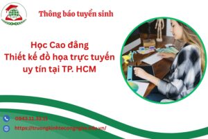 Học Cao đẳng Thiết kế đồ họa trực tuyến uy tín tại TP. HCM