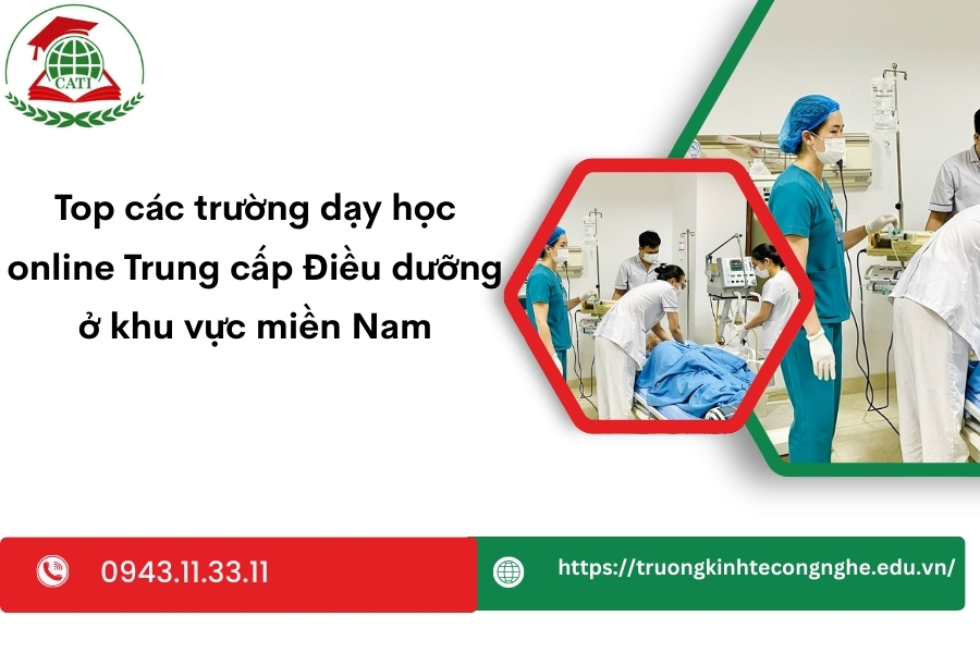Top các trường dạy học online Trung cấp Điều dưỡng ở khu vực miền Nam
