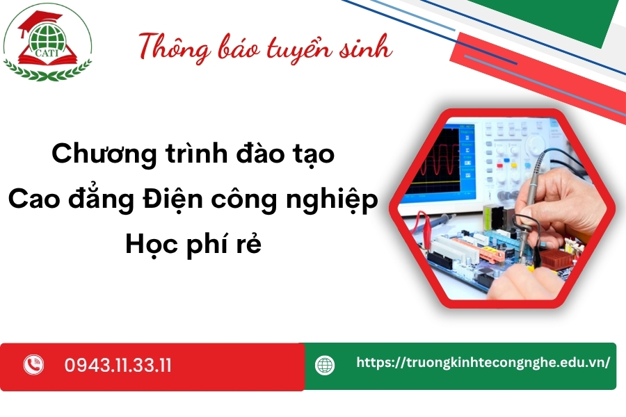Chương trình đào tạo Cao đẳng Điện công nghiệp mới nhất - Học phí rẻ