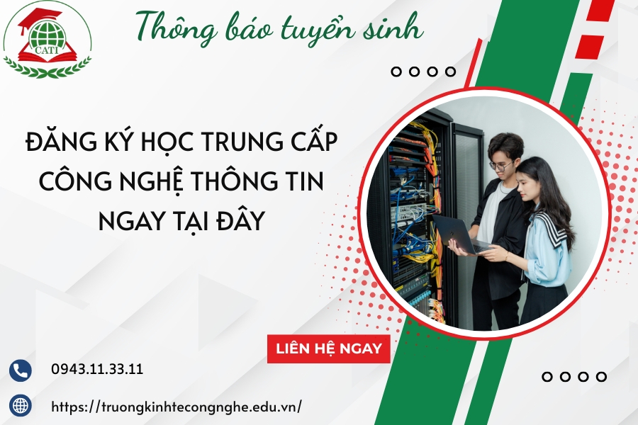 Đăng ký học Trung cấp Công nghệ thông tin ngay tại đây