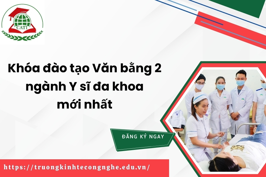 Khóa đào tạo Văn bằng 2 ngành Y sĩ đa khoa mới nhất