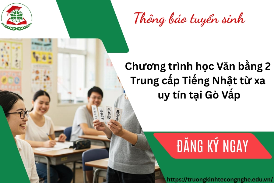 Chương trình học Văn bằng 2 Trung cấp Tiếng Nhật từ xa uy tín tại Gò Vấp