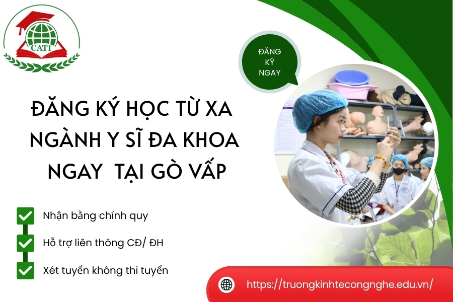 Đăng ký học từ xa ngành Y sĩ đa khoa ngay tại Gò vấp