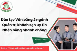 Đào tạo Văn bằng 2 ngành Quản trị khách sạn uy tín – Nhận bằng nhanh chóng