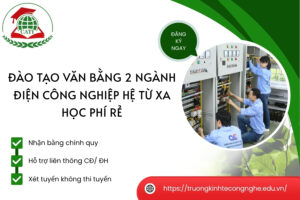 Đào tạo Văn bằng 2 ngành Điện công nghiệp hệ Từ xa - Học phí rẻ