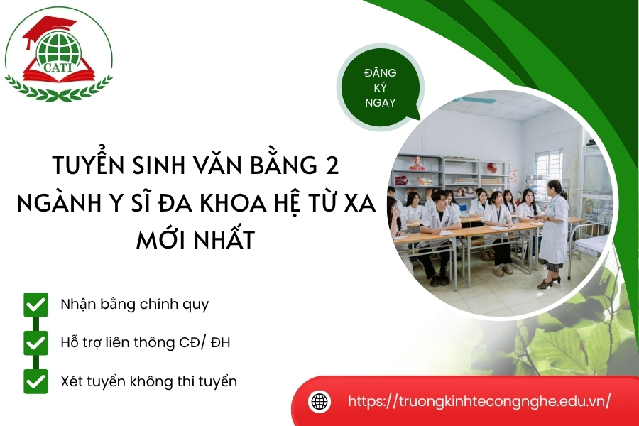 Tuyển sinh Văn bằng 2 ngành Y sĩ đa khoa hệ Từ xa mới nhất