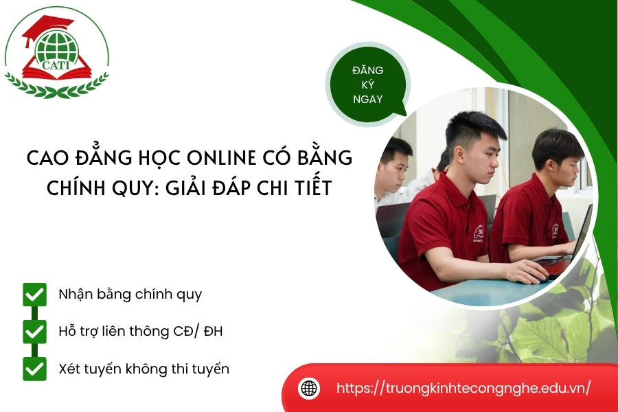 Cao đẳng học online có bằng Chính quy: Giải đáp chi tiết