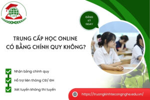 Trung cấp học Online có bằng Chính quy không?
