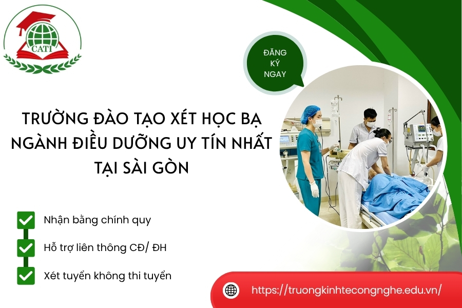 Trường đào tạo xét học bạ ngành Điều dưỡng uy tín nhất tại Sài Gòn