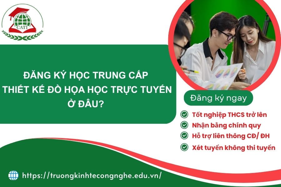 Đăng ký học Trung cấp Thiết kế đồ họa học trực tuyến ở đâu?