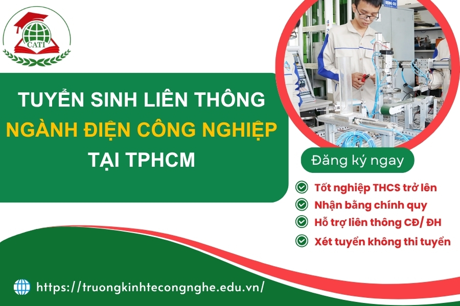 Tuyển sinh Liên thông ngành Điện công nghiệp tại TPHCM