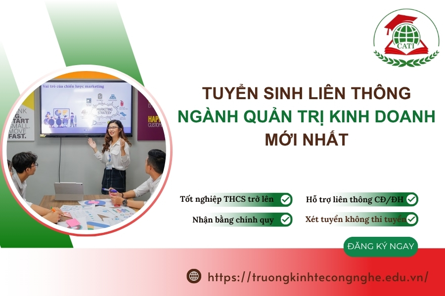 Tuyển sinh Liên thông ngành Quản trị kinh doanh mới nhất