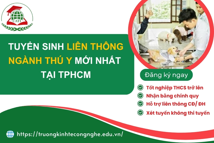 Tuyển sinh Liên thông ngành Thú y mới nhất tại TPHCM