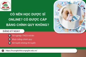 Có nên học Dược sĩ online? Có được cấp bằng chính quy không?